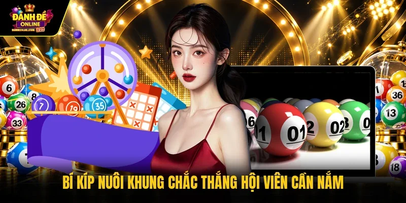 Bí kíp nuôi khung chắc thắng hội viên cần nắm