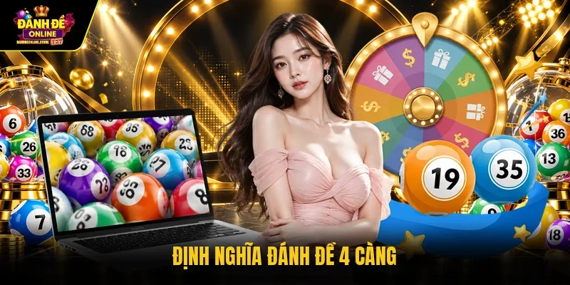 Định nghĩa đánh đề 4 càng 