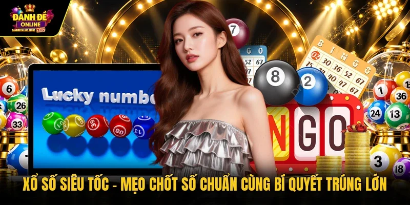 Xổ số siêu tốc